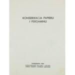 Konserwacja papieru i pergaminu [nakład 400 egz.]