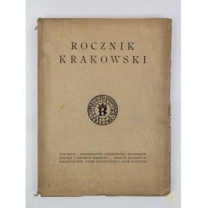 Rocznik Krakowski Tom XXVIII [Herb miasta Krakowa, Kraków w relacjach cudzoziemców]