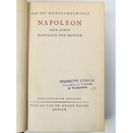 [Napoleon] Mereschkowskij Dimitri, Napoleon. Sein leben Napoleon der Mensch
