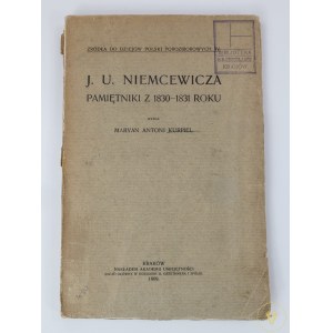 Kurpiel Maryan Antoni, J.U. Niemcewicza Pamiętniki z 1830 -1831 roku