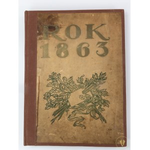 Rutkowski Tadeusz, Rok 1863 w malarstwie polskiem. 63 reprodukcyi