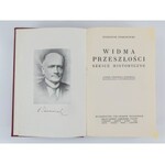 Starczewski Eugenjusz, Widma przeszłości. Szkice historyczne