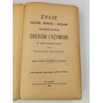 [Ex libris Janusza Berezowskiego]Terlikowski F., Życie publiczne, prywatne i umysłowe starożytnych Greków i Rzymian do użytku młodzieży szkolnej