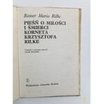 Rilke Rainer Maria, Pieśń o miłości i śmierci Korneta Krzysztofa Rilke