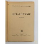 Kowalewski Stanisław, Ofiarowanie [okładka K. Sopoćko]