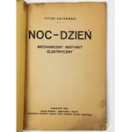 Czyżewski Tytus Noc-dzień. Mechaniczny instynkt elektryczny [Kraków 1922]