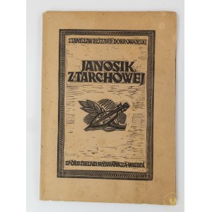 Dobrowolski Stanisław Ryszard, Janosik z Tarchowej [oprac. graf. Maria Hiszpańska]