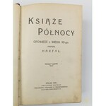 [Fihauser Gustaw] pseud. Harfał, Książę północy : opowieść z wieku XII-go t. I – IV