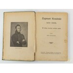 Nowakowski Julian, Zygmunt Krasiński - życie i dzieła [Lwów 1912]