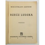 Jastrun Mieczysław, Rzecz ludzka [wydanie I][okładka Olga Siemaszko]