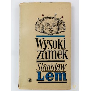 Lem Stanisław, Wysoki zamek [wydanie I]