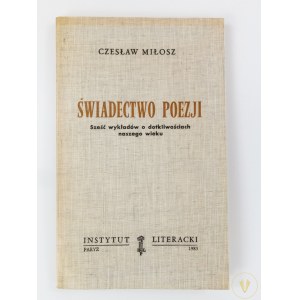 Miłosz Czesław, Świadectwo poezji [wydanie I]