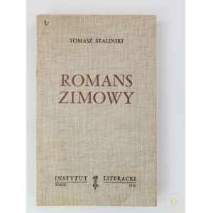 Kisielewski Stefan [jako Tomasz Staliński] Romans zimowy [wydanie I]
