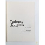 [Katalog wystawy] Tadeusz Dominik. Malarstwo