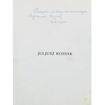 Witkiewicz Stanisław, Juljusz Kossak; 260 rysunków w tekście, 8 intagliodruków, 6 facsimili kolorowych akwarel...