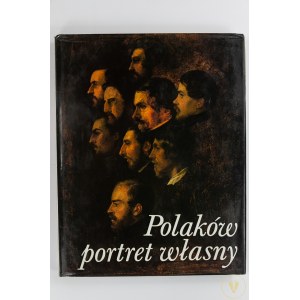 Rostworowski Marek, Polaków portret własny [wydanie I]