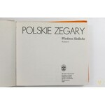 Siedlecka Wiesława, Polskie zegary [185 ilustracji]