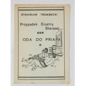 Trembecki Stanisław, Przypadek Siostry Starszej / Oda Priapa