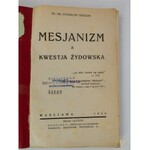 Trzeciak Stanisław, Mesjanizm a kwestja żydowska