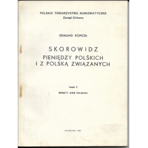 Skorowidz Pieniędzy Polskich i z Polską Związanych, Edmund Kopicki, Warszawa 1991r.