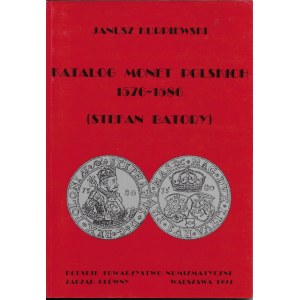 Katalog Monet Polskich 1576-1586, Janusz Kurpiewski, Warszawa 1994r.