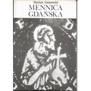Mennica gdańska, Marian Gumowski