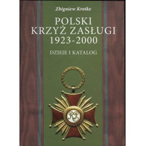 Polski Krzyż Zasługi 1923-2000, Zbigniew Krotke