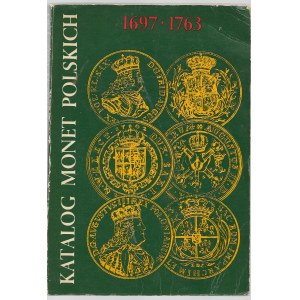 Katalog Monet Polskich 1697-1763 Kopicki i Kamiński