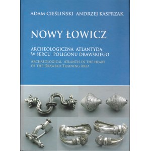 Nowy Łowicz, Archeologicna Atlantyda w sercu poligonu Drawskiego