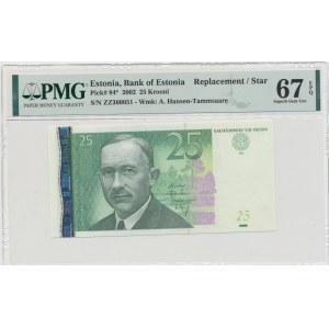 Estonia 25 krooni 2002 - ZZ - Replacement money - PMG 67 EPQ