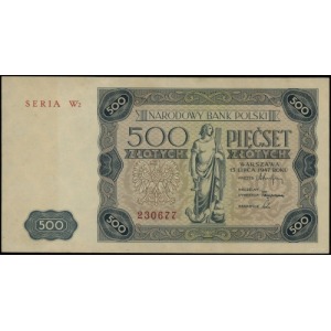 500 złotych 15.07.1947, seria W2, numeracja 230677; Luc...