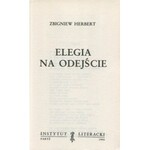 HERBERT Zbigniew - Elegia na odejście [wydanie pierwsze Paryż 1990]