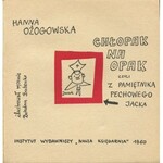 OŻOGOWSKA Hanna - Chłopak na opak czyli z pamiętnika pechowego Jacka [il. Bohdan Butenko]