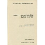 OŚNIAŁOWSKI Marian - Mam na sprzedaż tylko serce [Generacje 1976]