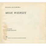 KULMOWA Joanna - Moje wiersze [il. Adam Kilian]