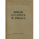 BOCHEŃSKI Aleksander - Dzieje głupoty w Polsce. Pamflety dziejopisarskie [wydanie pierwsze 1947]