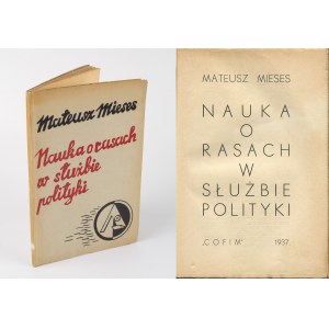 MIESES Mateusz - Nauka o rasach w służbie polityki [1937]