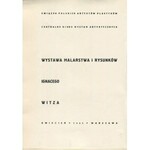 WITZ Ignacy - Wystawa malarstwa i rysunków [katalog 1963]