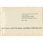 Sztuka użytkowa. Okręg Wrocław [katalog wystawy 1967]