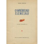 ŁOCHOCKA Hanna - O wróbelku Elemelku [wydanie pierwsze 1955] [il. Zdzisław Witwicki]