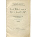 KORZON Tadeusz - Co się działo i co ma się dziać w Czersku? [1913]