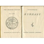 WIERZYŃSKI Kazimierz - Kurhany [wydanie pierwsze 1938]