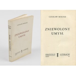 MIŁOSZ Czesław - Zniewolony umysł [wydanie pierwsze Paryż 1953]