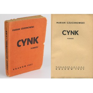 CZUCHNOWSKI Marian - Cynk. Powieść [1937]