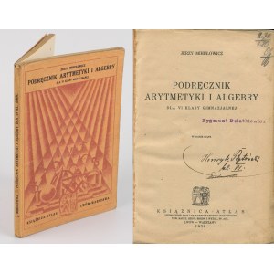 MIHUŁOWICZ Jerzy - Podręcznik arytmetyki i algebry dla VI klasy gimnazjalnej [1929]