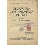 JANISZEWSKI Michał, WUTTKE Gustaw - Geografja gospodarcza Polski dla kl. VII-ej szkoły powszechnej [1935]