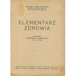 HUSZCZA Adam - Elementarz zdrowia [1948] [okł. Jan Mucharski]