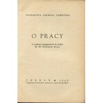 ZAMOYSKA Jadwiga - O pracy [1938] [okł. Wł. Witold Spychalski]