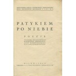 Patykiem po niebie. Poezje Teodora Bujnickiego, Kazimierza Hałaburdy, Anny Kompielskiej, Wacława Korabiewicza [Wilno 1929] [okł. Gracjan Achrem-Achremowicz]