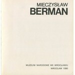 BERMAN Mieczysław - Katalog wystawy [1990]